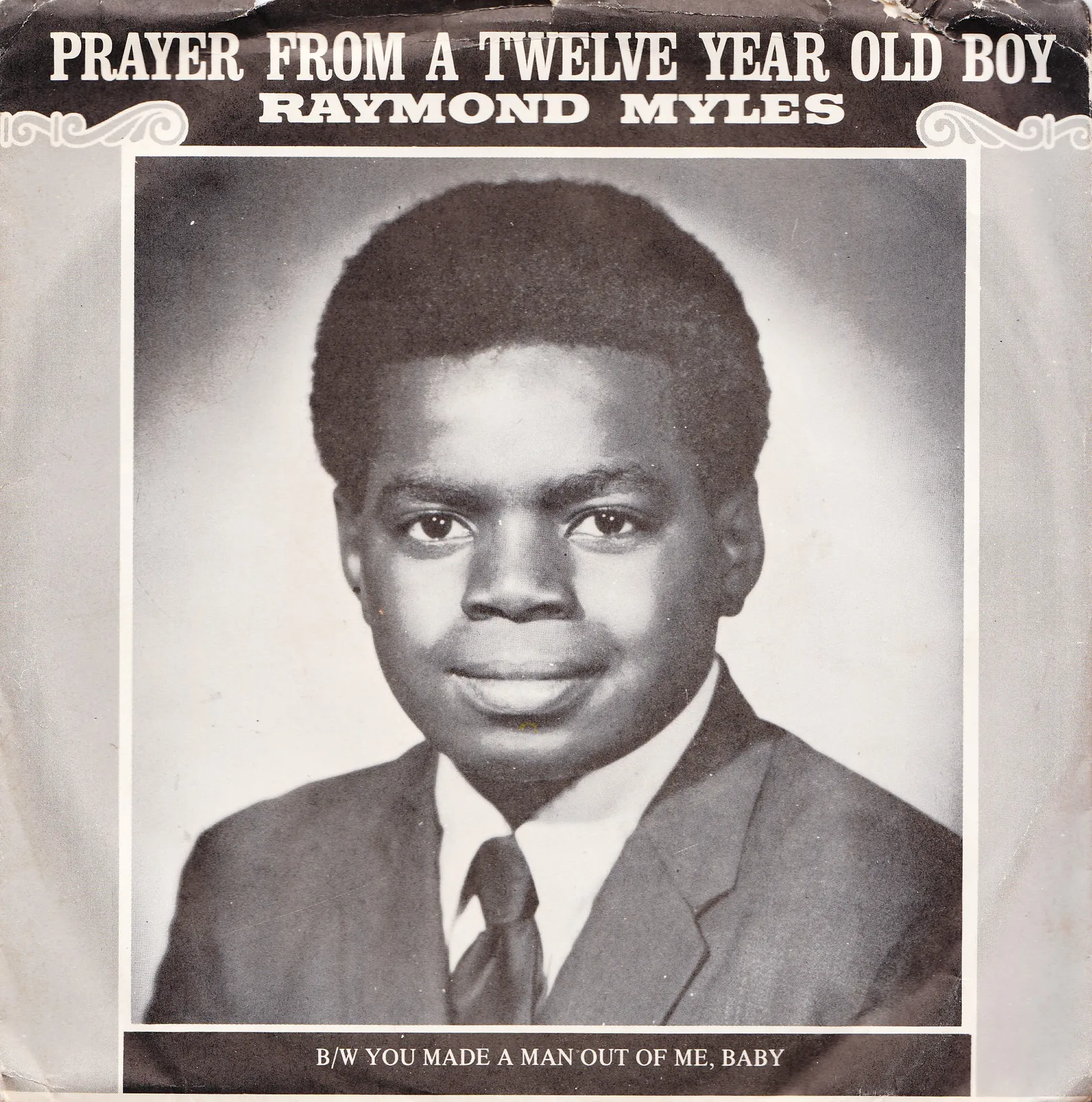 Prayer From a Twelve Year Old Boy – Raymond Myles (Picture sleeve (front))