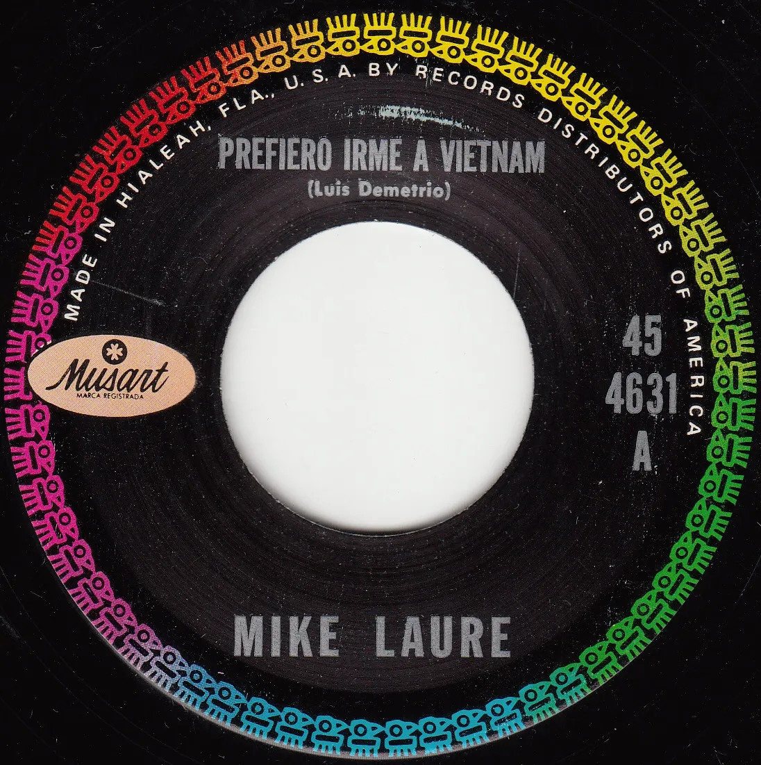 Prefiero Irme a Vietnam – Mike Laure (A-side label)