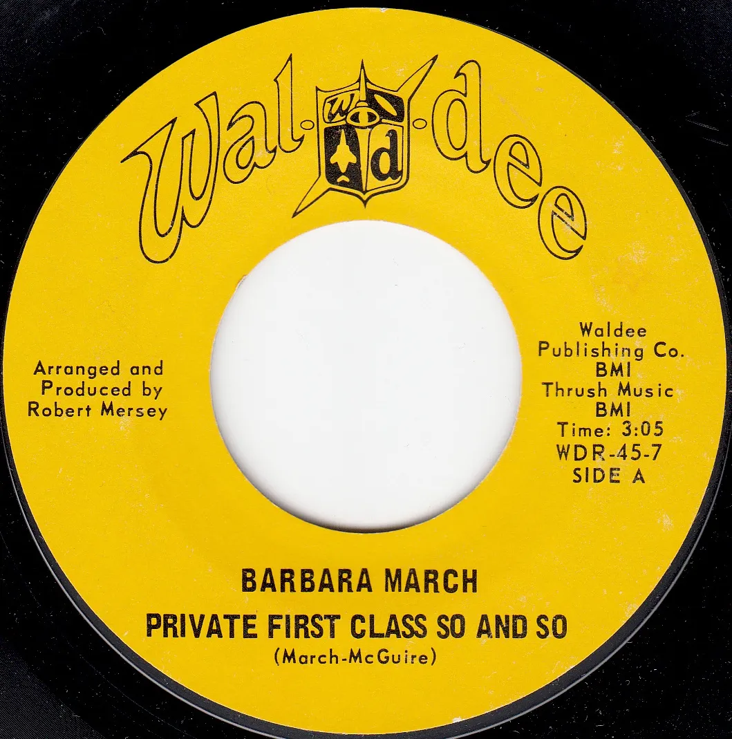 Private First Class So and So – Barbara March (A-side label)