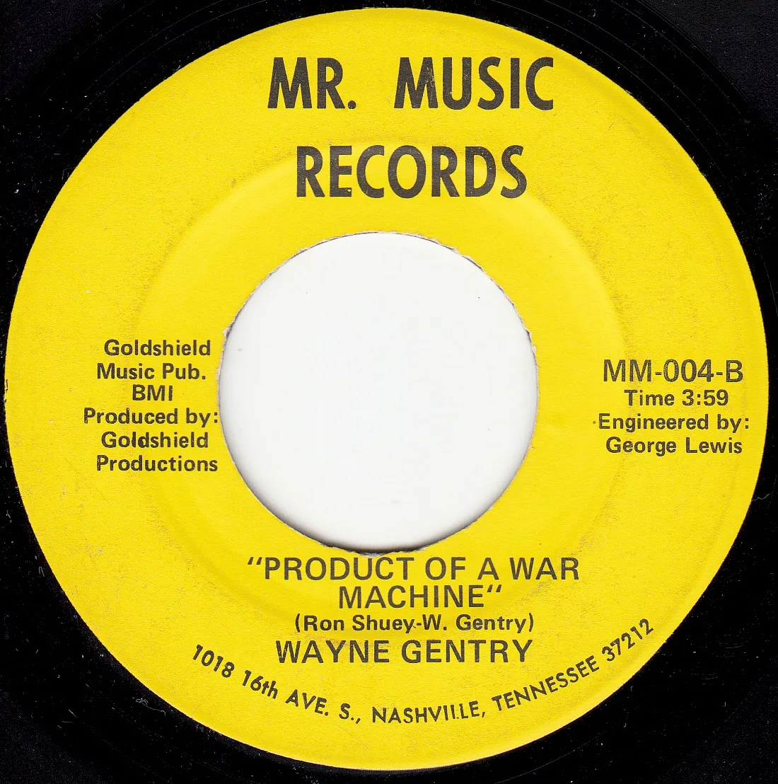 Product of a War Machine – Wayne Gentry (A-side label)