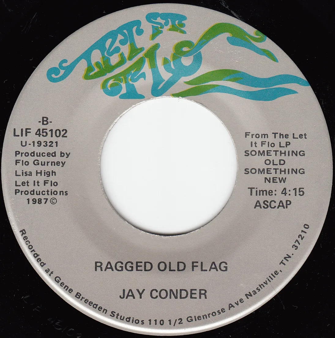 Ragged Old Flag – Jay Conder (A-side label)