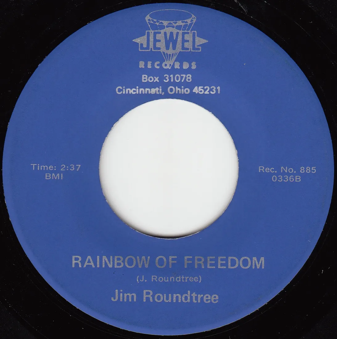 Rainbow of Freedom – Jim Roundtree (A-side label)