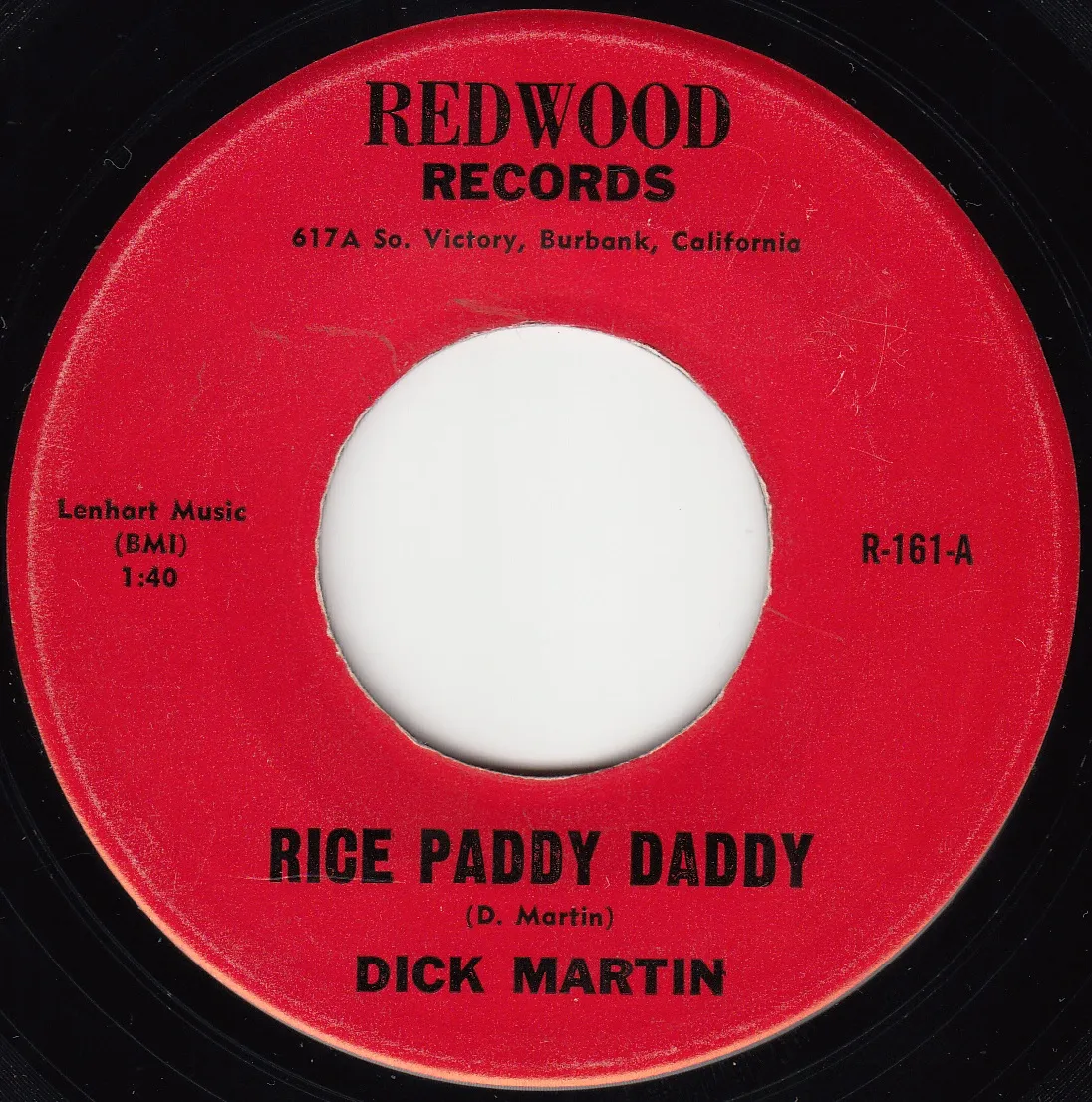 Rice Paddy Daddy – Dick Martin (A-side label)