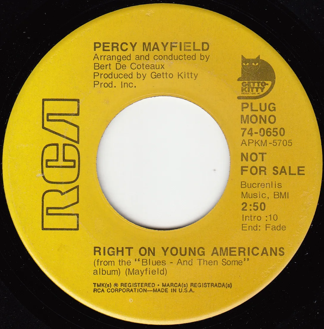 Right on Young Americans – Percy Mayfield (A-side label)