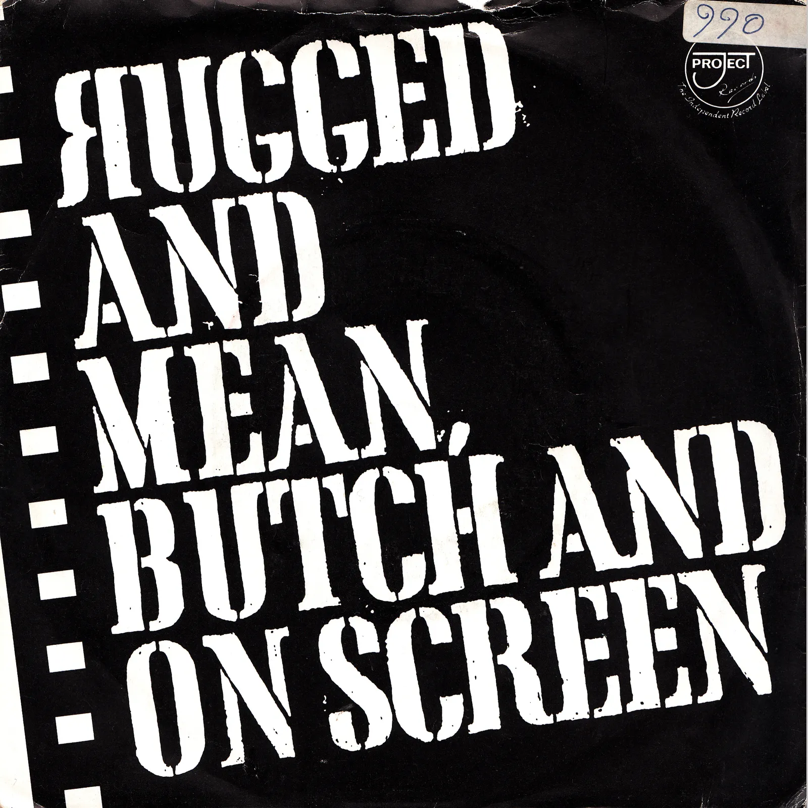 Rugged and Mean, Butch & On Screen – Pee Bee Squad (Picture sleeve (front))