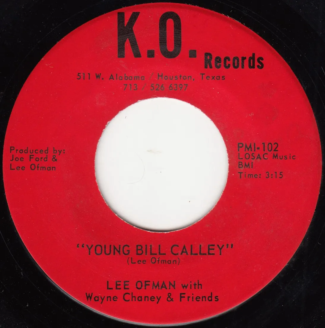 Young Bill Calley – Lee Ofman (A-side label)