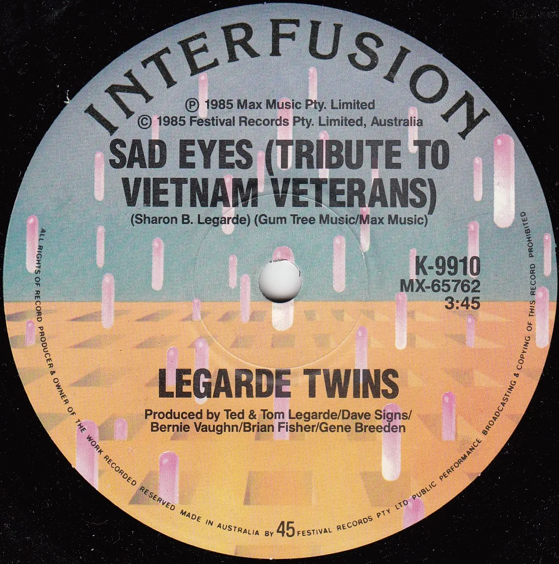 Sad Eyes (Tribute to Vietnam Veterans) – LeGarde Twins (A-side label)