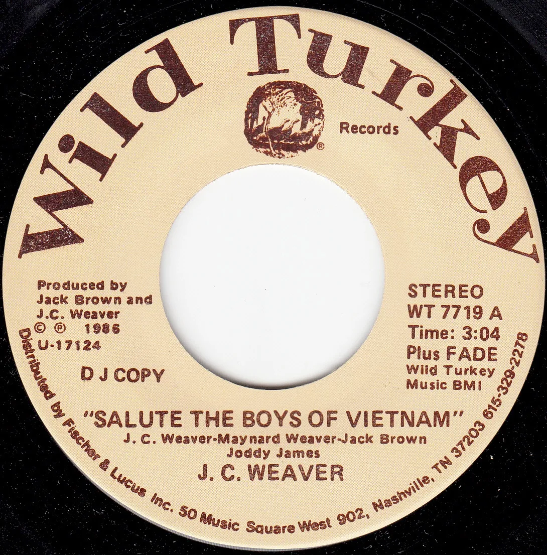 Salute the Boys of Vietnam – J.C. Weaver (A-side label)
