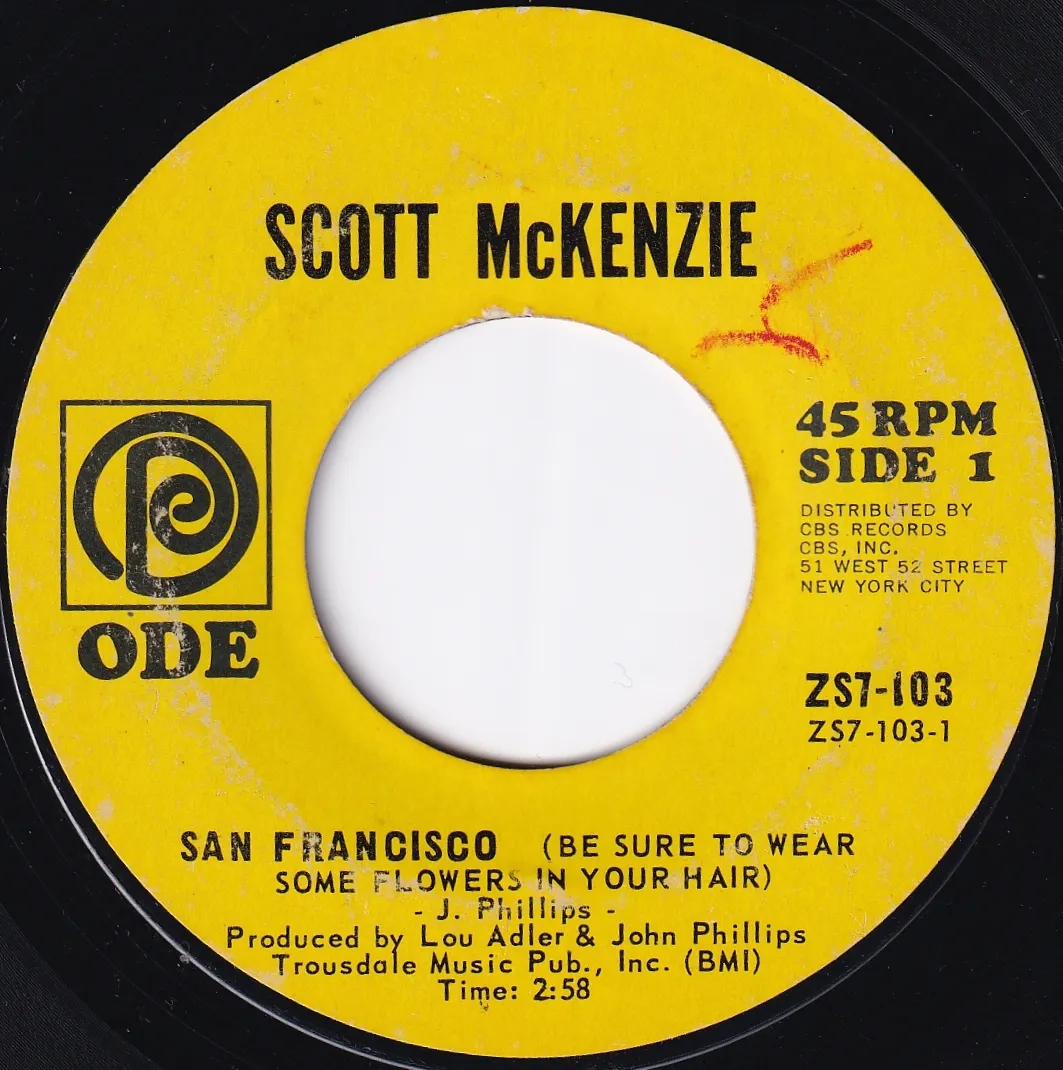 San Francisco (Be Sure to Wear Flowers in Your Hair) – Scott McKenzie (A-side label)