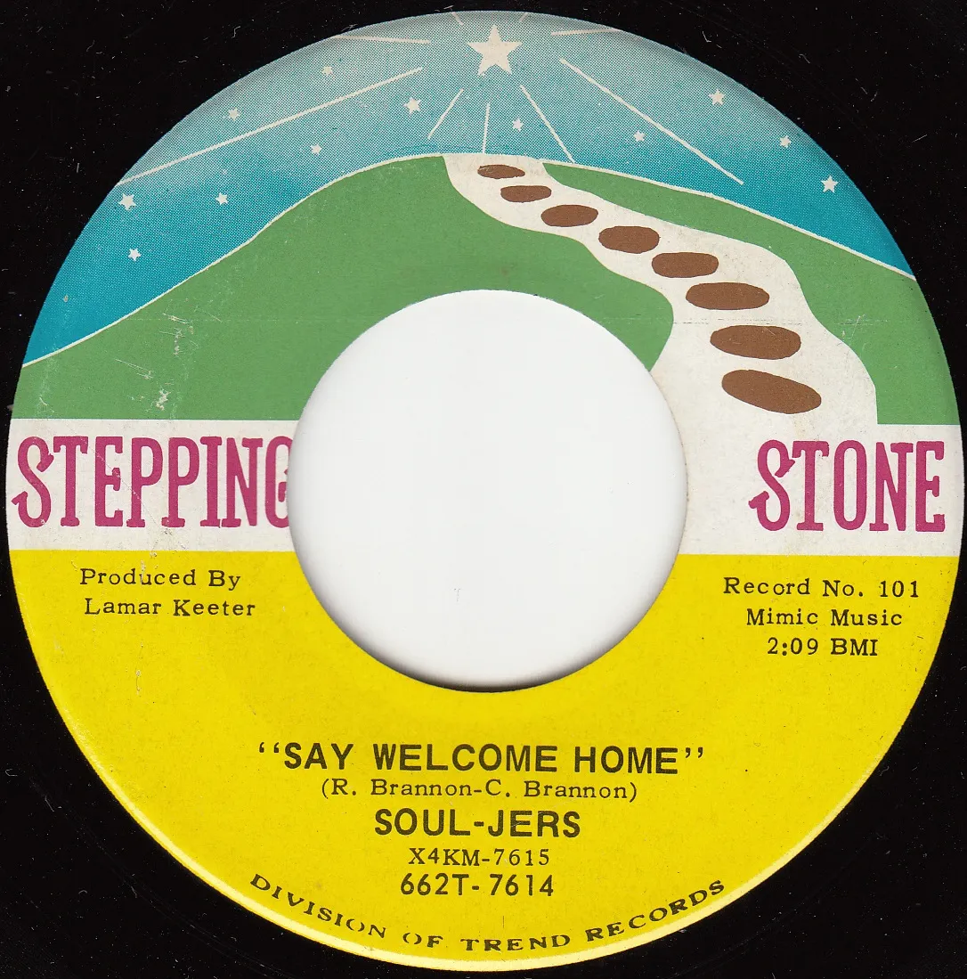 Say Welcome Home – Soul-Jers (A-side label)
