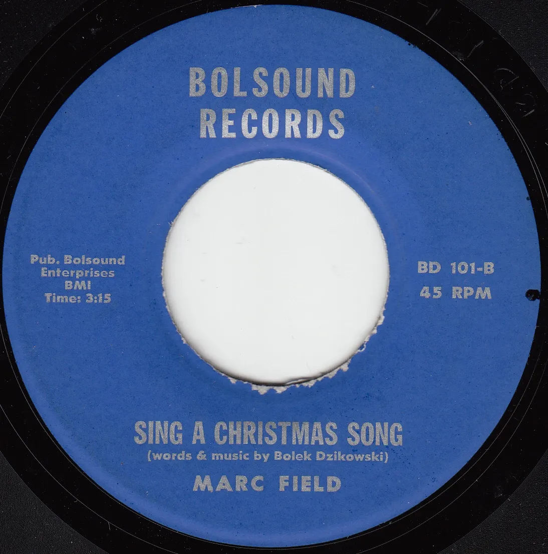 Sing a Christmas Song – Marc Field (A-side label)