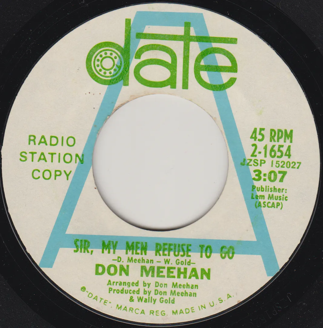 Sir, My Men Refuse To Go – Don Meehan (Label (alternate scan))