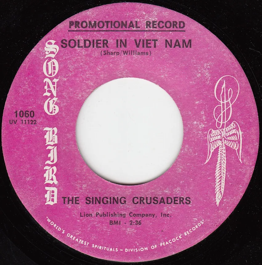Soldier in Viet Nam – The Singing Crusaders (A-side label)