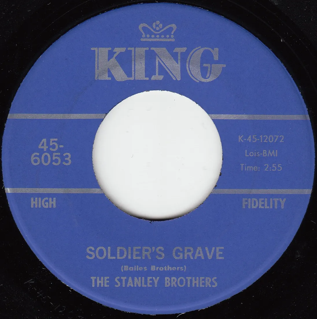 Soldier's Grave – The Stanley Brothers (A-side label)