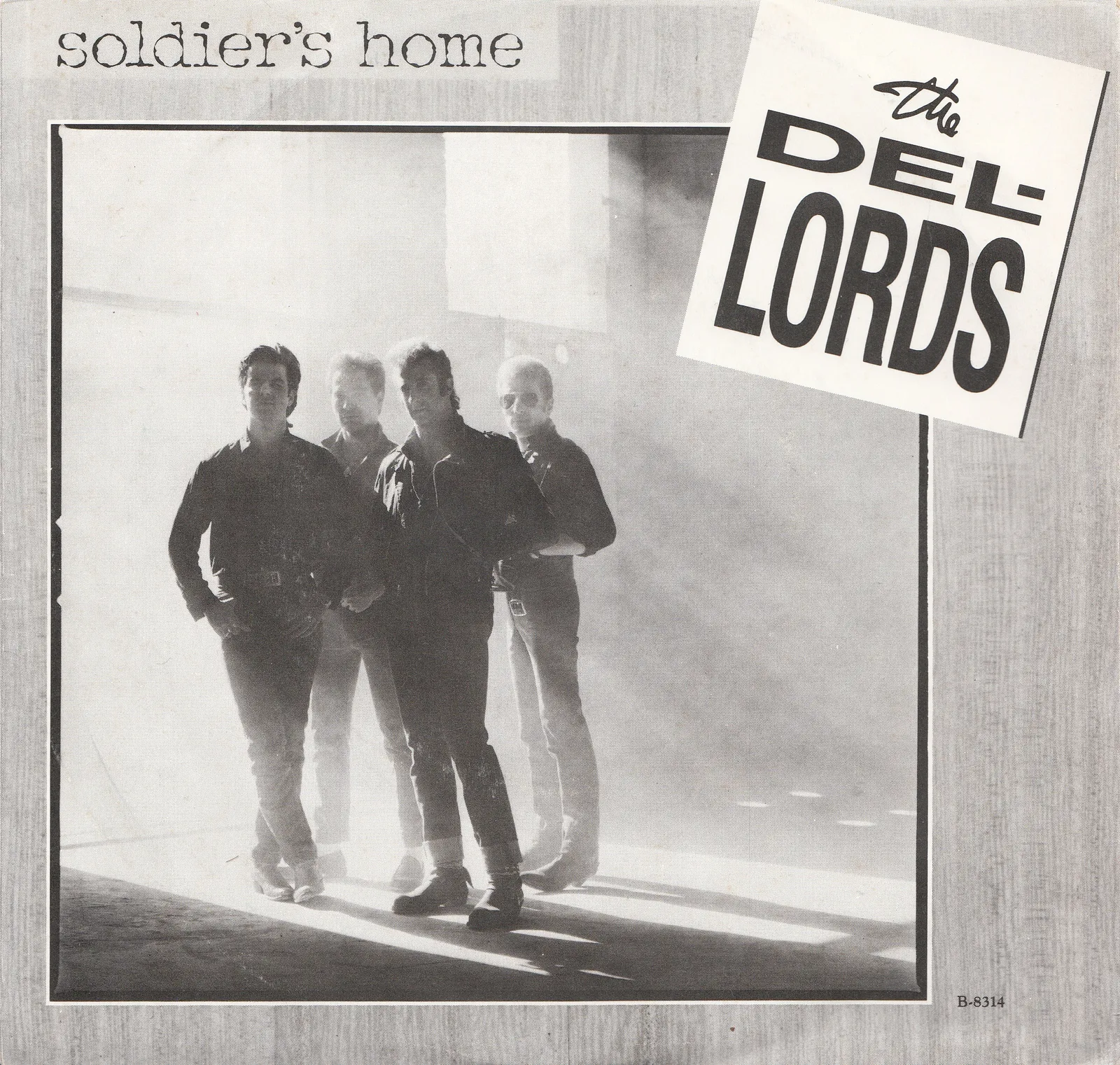 Soldier's Home – The Del-Lords (Picture sleeve (front))