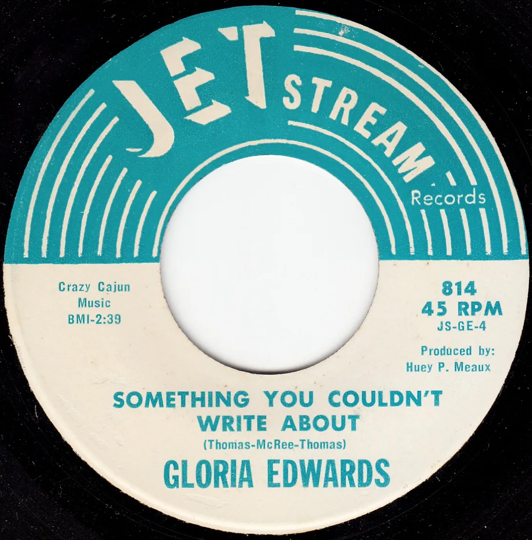 Something You Couldn't Write About – Gloria Edwards (A-side label)
