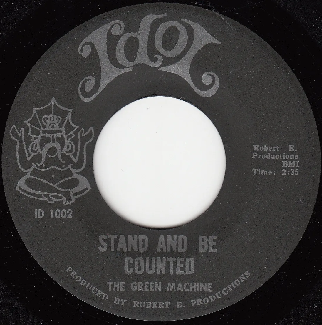 Stand and Be Counted – The Green Machine (A-side label)