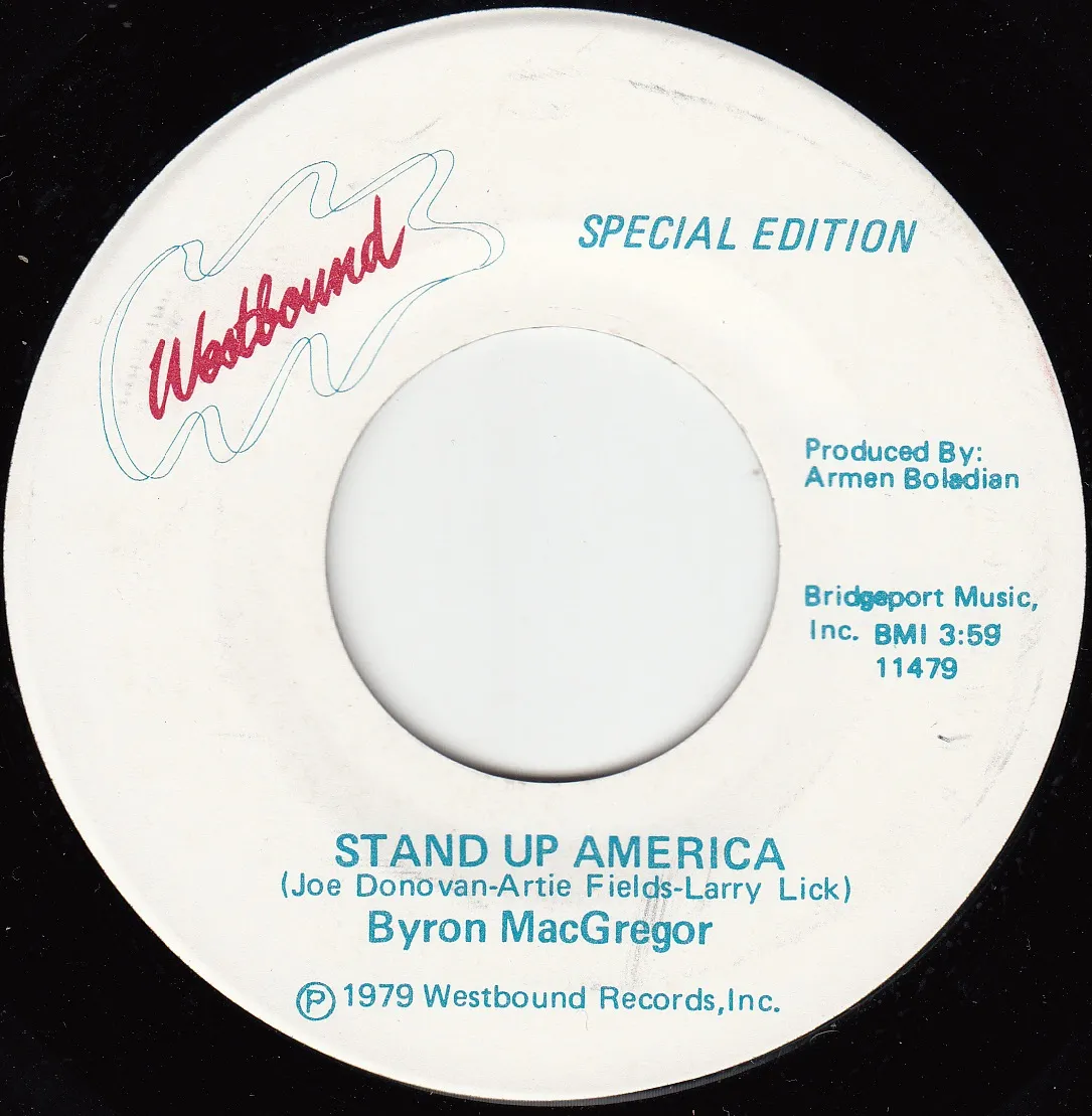 Stand Up America – Byron MacGregor (A-side label)