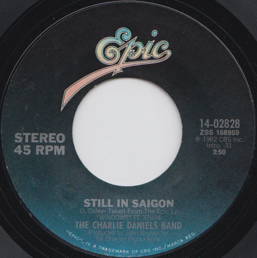 Still in Saigon – The Charlie Daniels Band (A-side label)