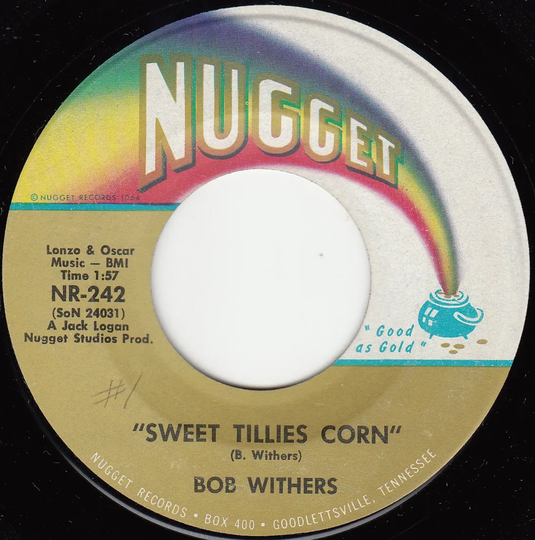 Sweet Tillies Corn – Bob Withers (A-side label)