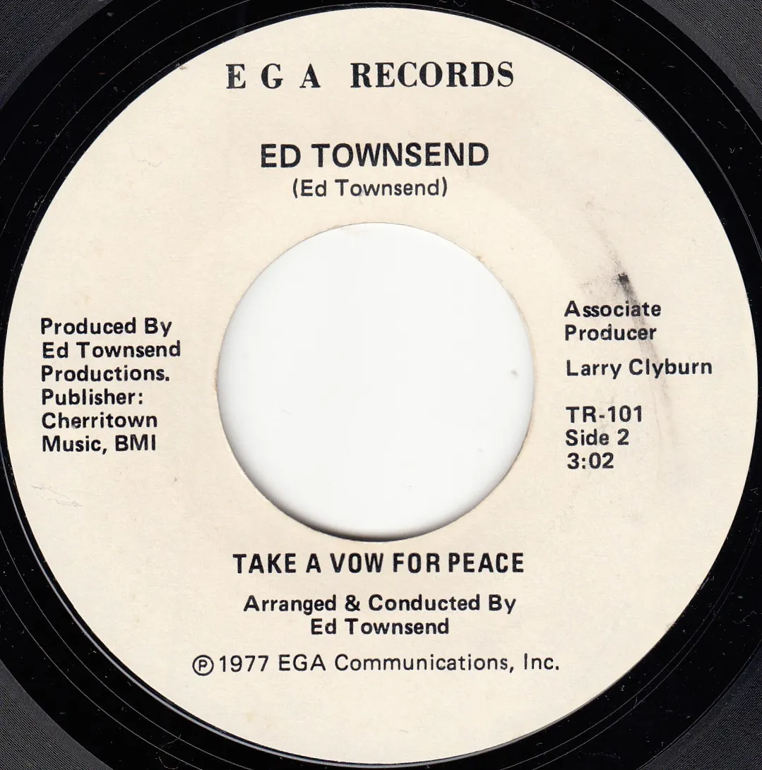 Take a Vow for Peace – Ed Townsend (A-side label)