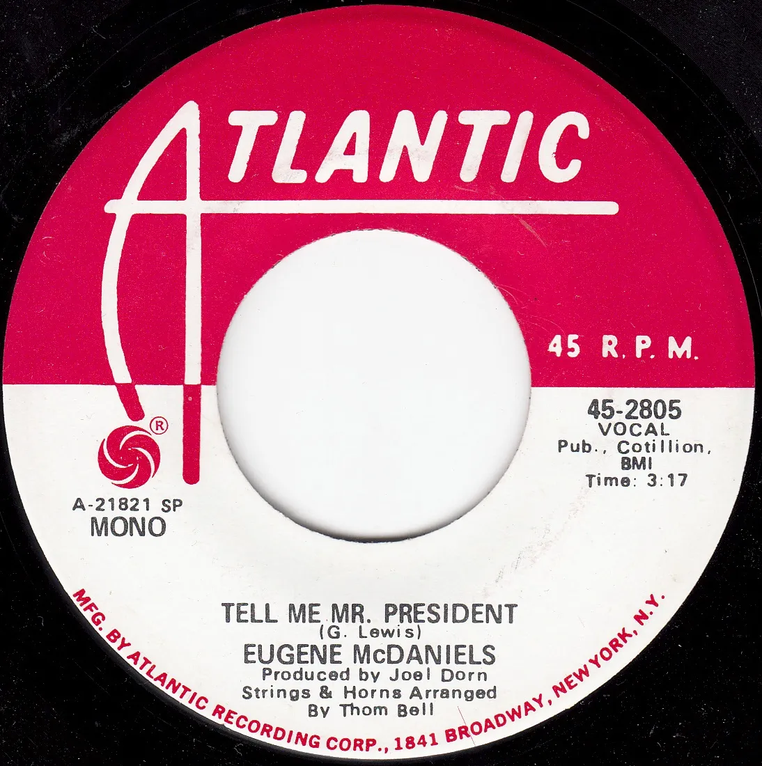 Tell Mr. President – Eugene McDaniels (A-side label)