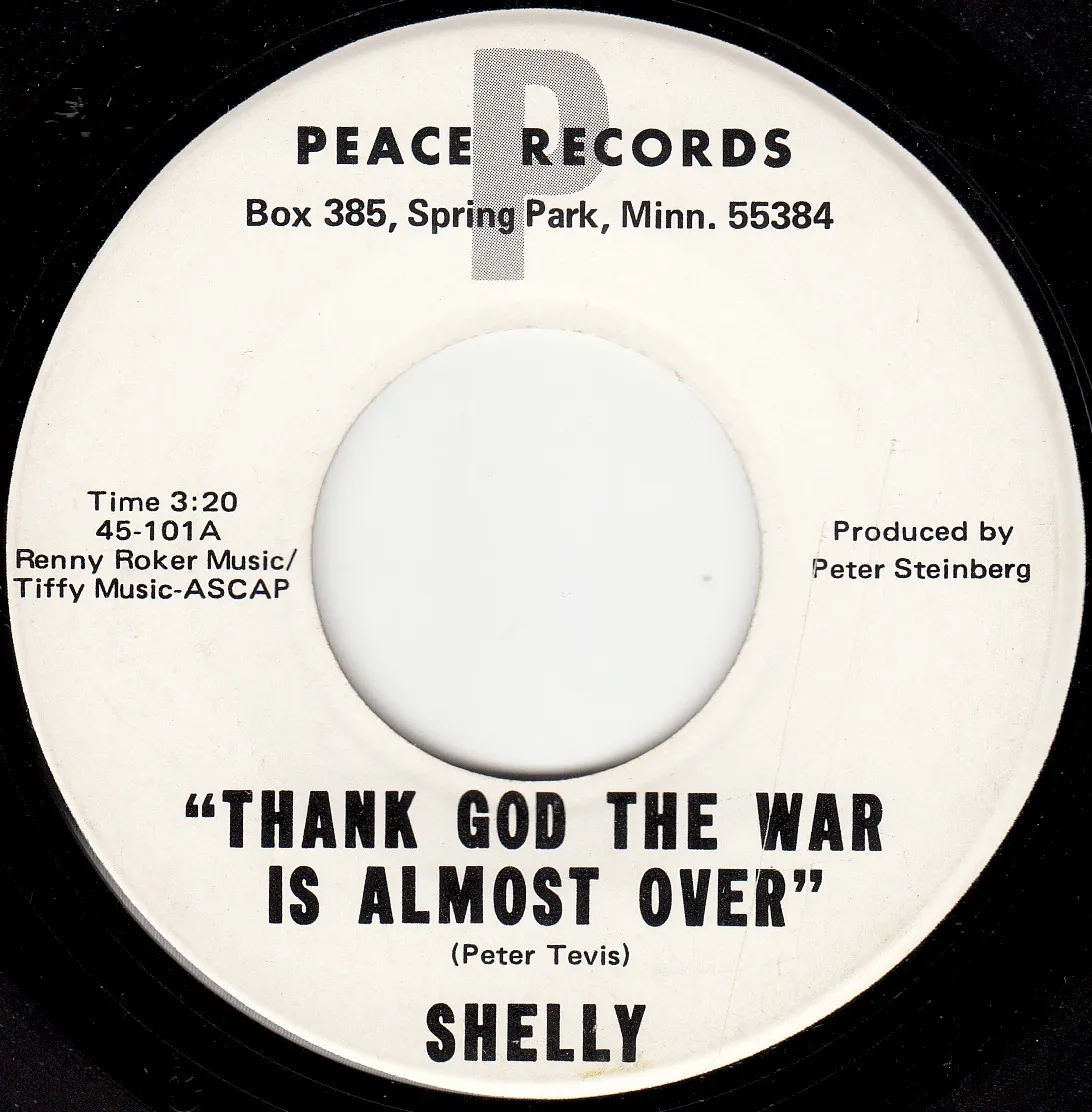 Thank God the War Is Almost Over – Shelly (A-side label)
