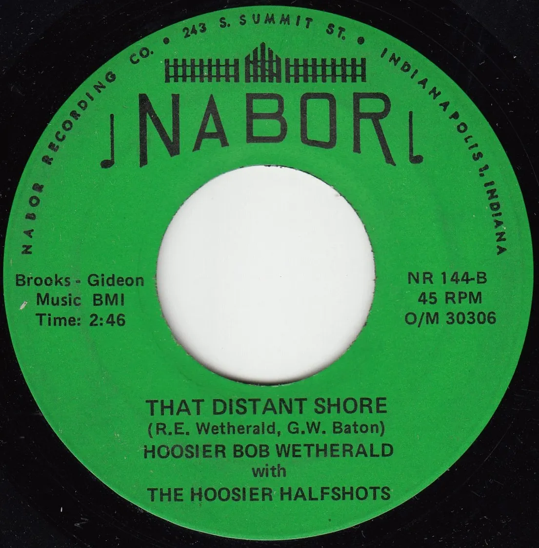 That Distant Shore – Hossier Bob Wetherald (A-side label)