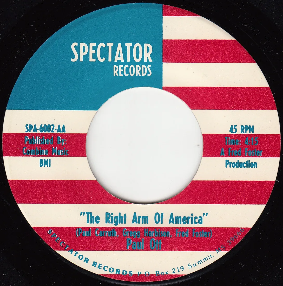 The Right Arm of America – Paul Ott (A-side label)
