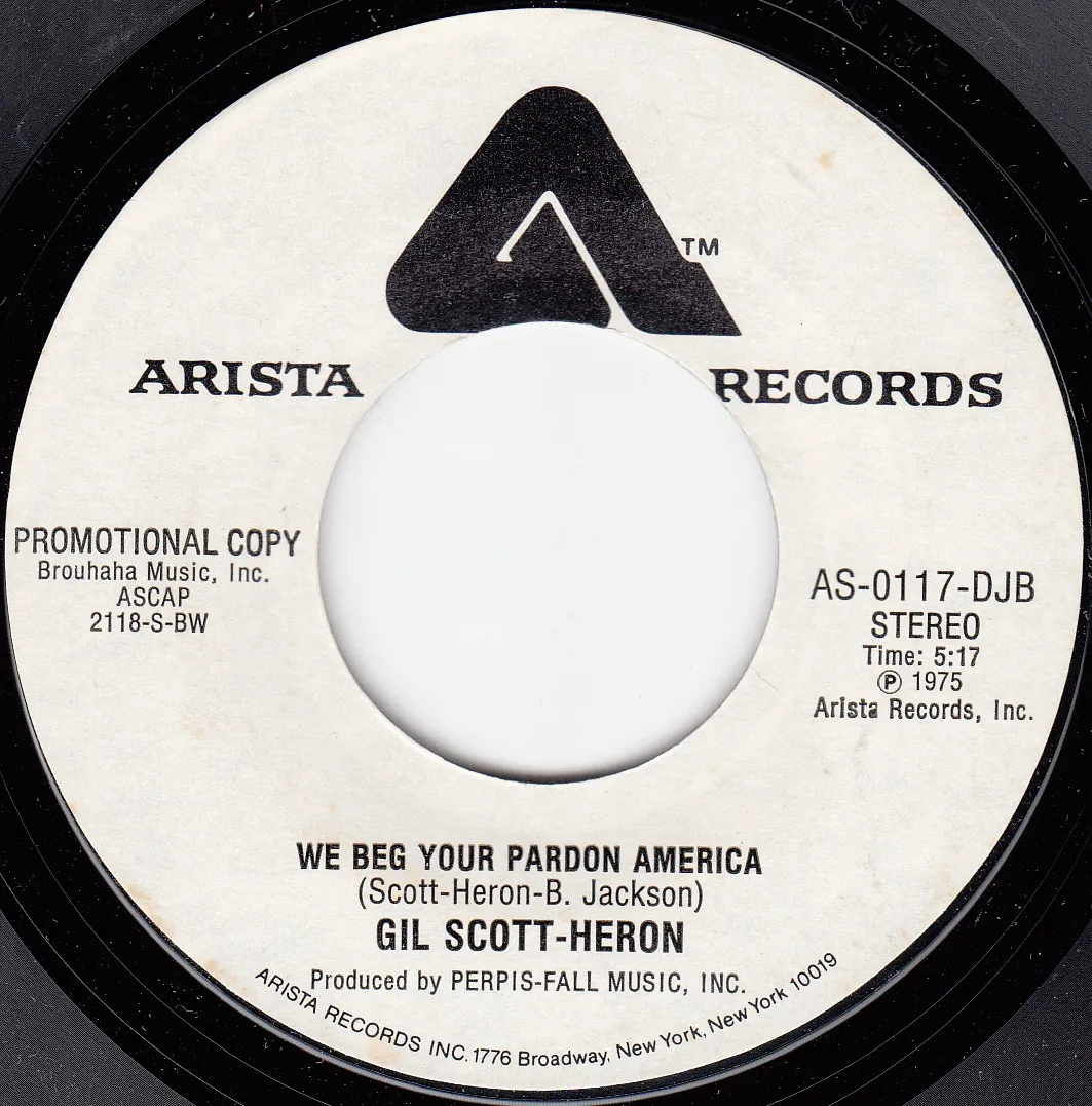We Beg Your Pardon America (Promo) – Gil Scott-Heron (A-side label)