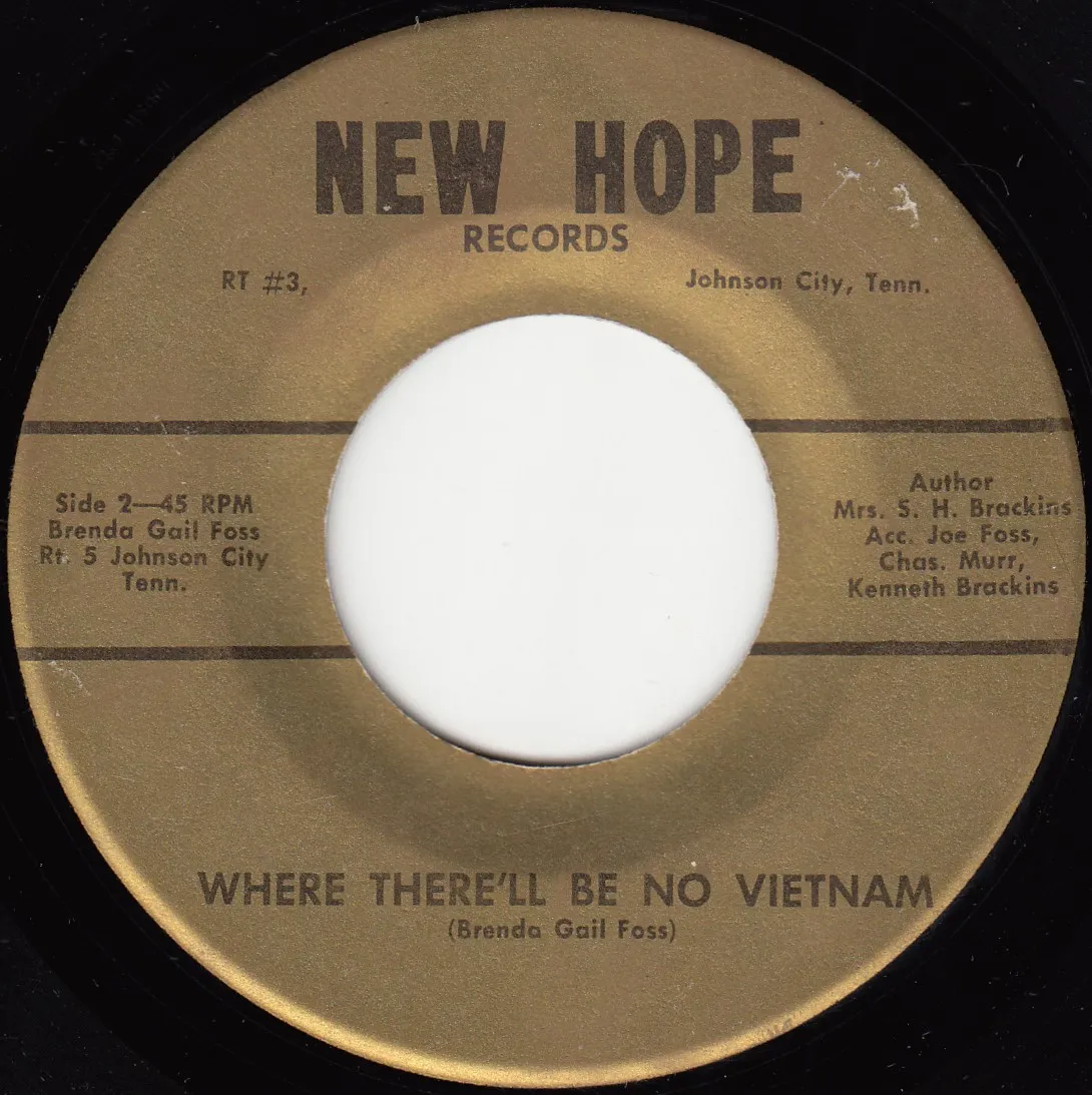 There There'll Be No Vietnam (Edit) – Brenda Gail Foss (A-side label)