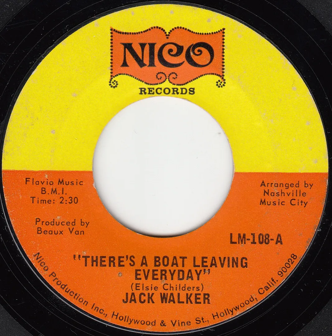There's a Boat Leaving Everyday – Jack Walker (A-side label)