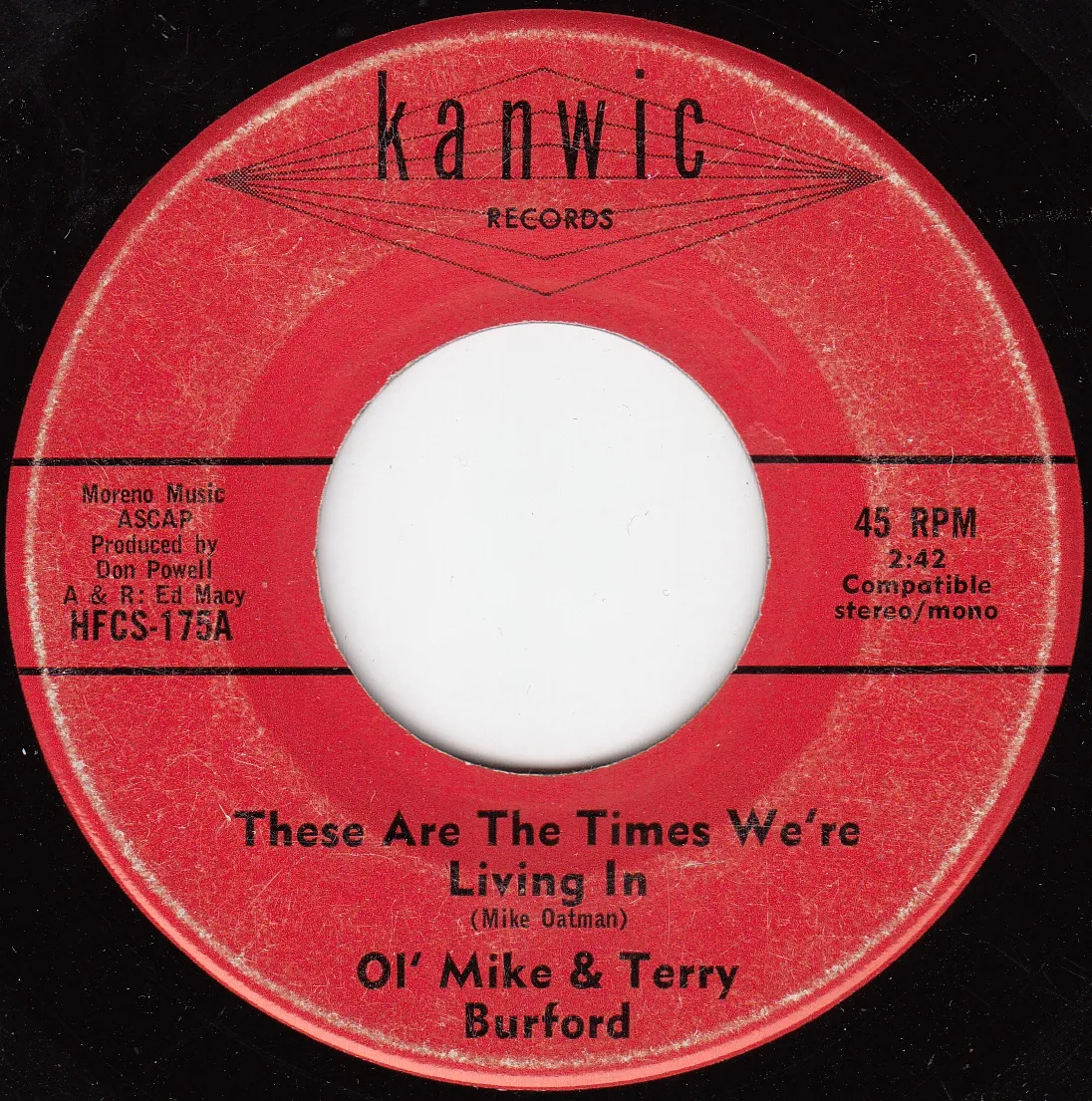 These Are the Times We're Living In – O'l Mike & Terry Burford (A-side label)