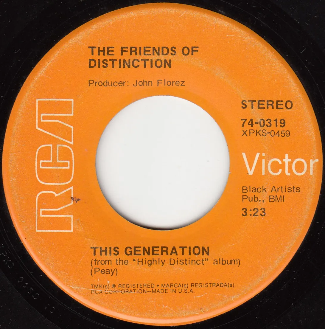 This Generation – The Friends of Distinction (A-side label)