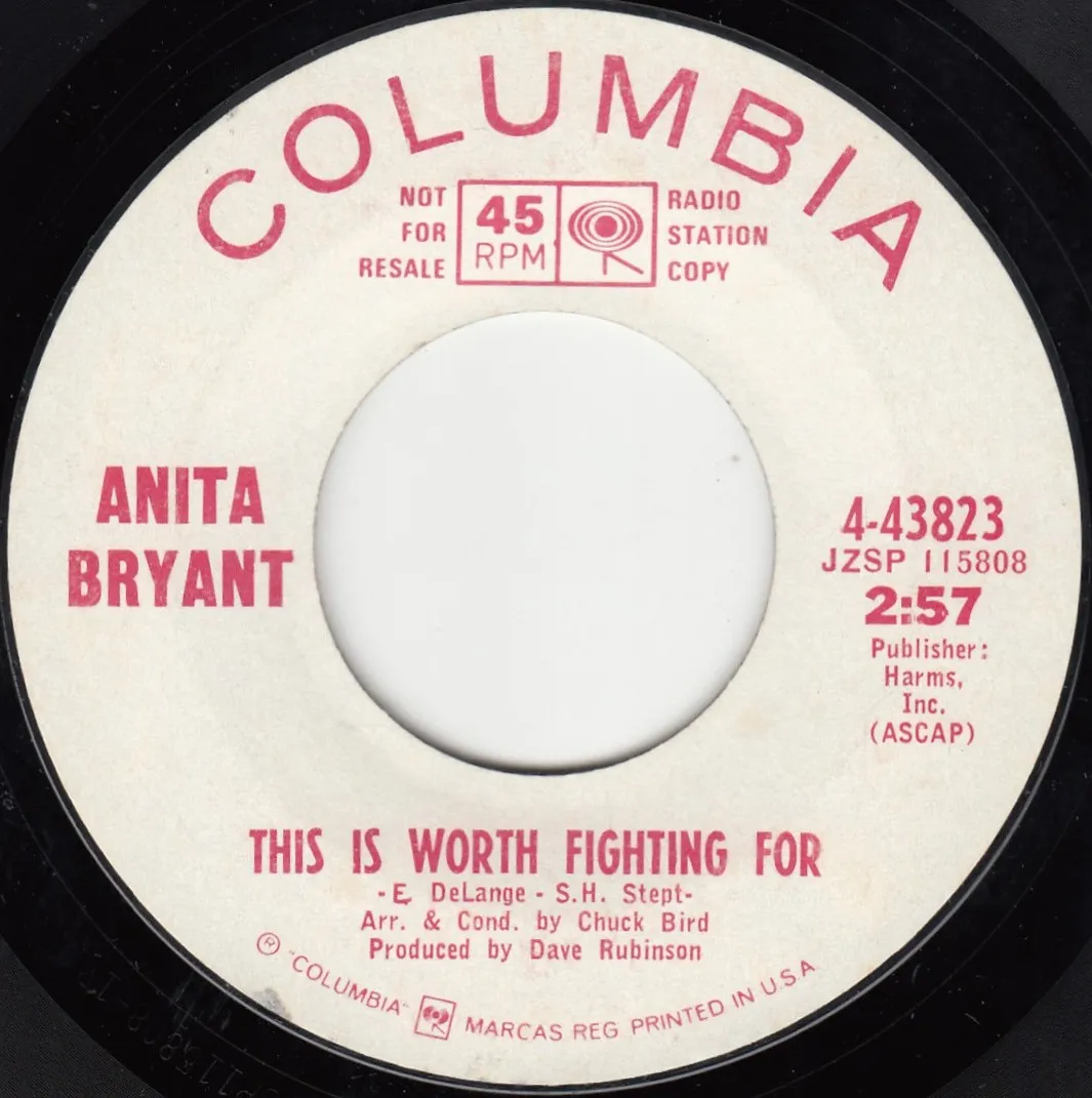 This Is Worth Fighting For – Anita Bryant (A-side label)
