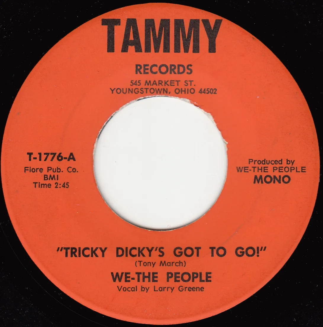 Tricky Dicky's Got to Go! – We-the People (A-side label)