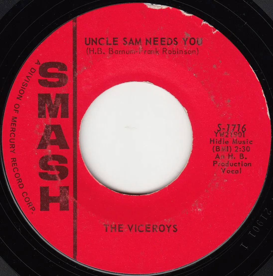 Uncle Sam Needs You – The Viceroys (A-side label)