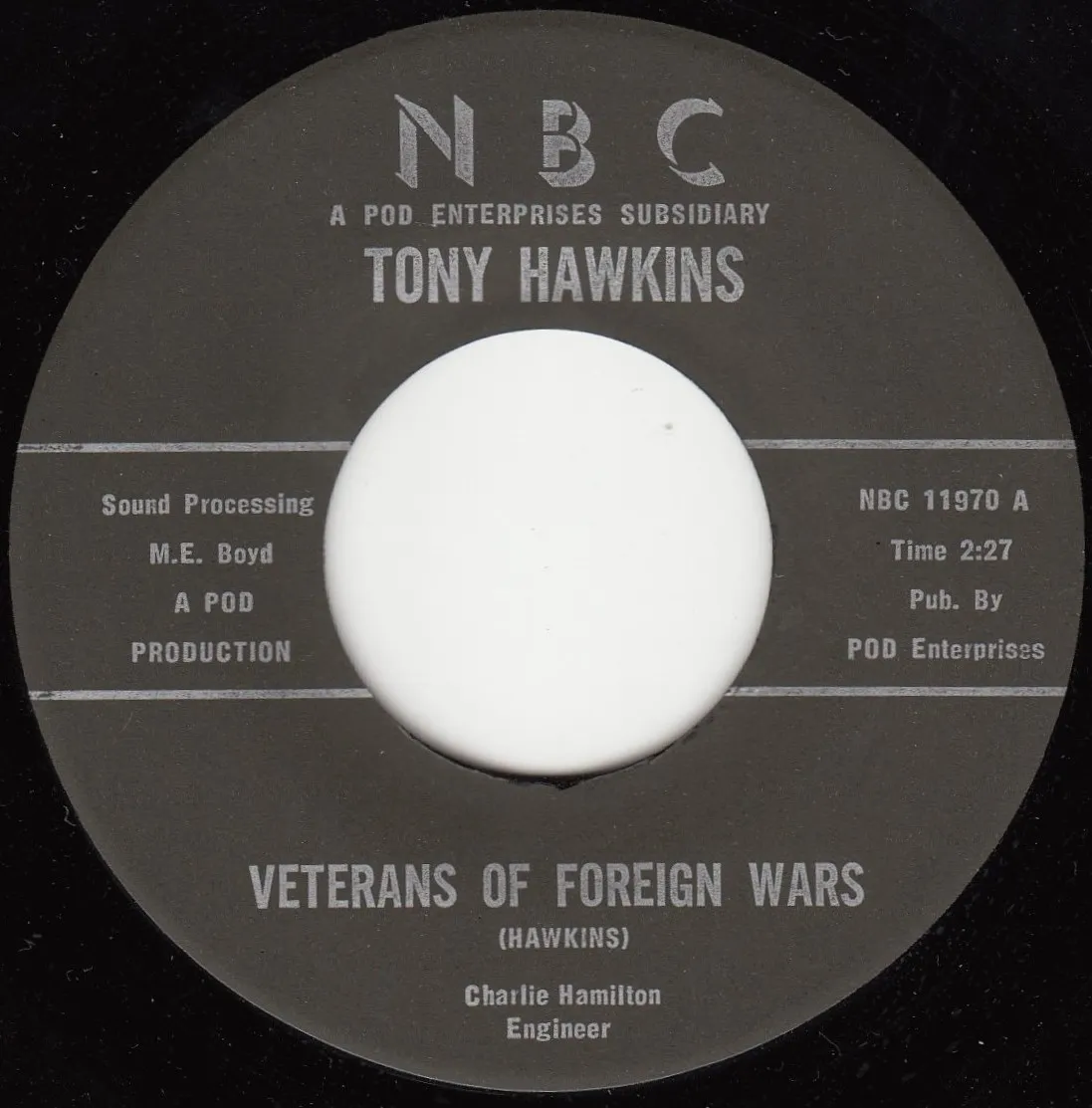 Veterans of Foreign Wars – Tony Hawkins (A-side label)