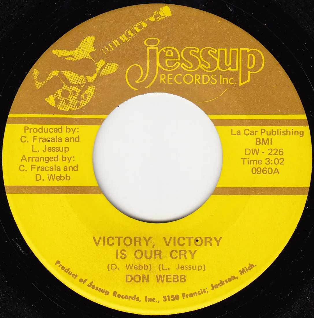 Victory, Victory Is Our Cry – Don Webb (A-side label)