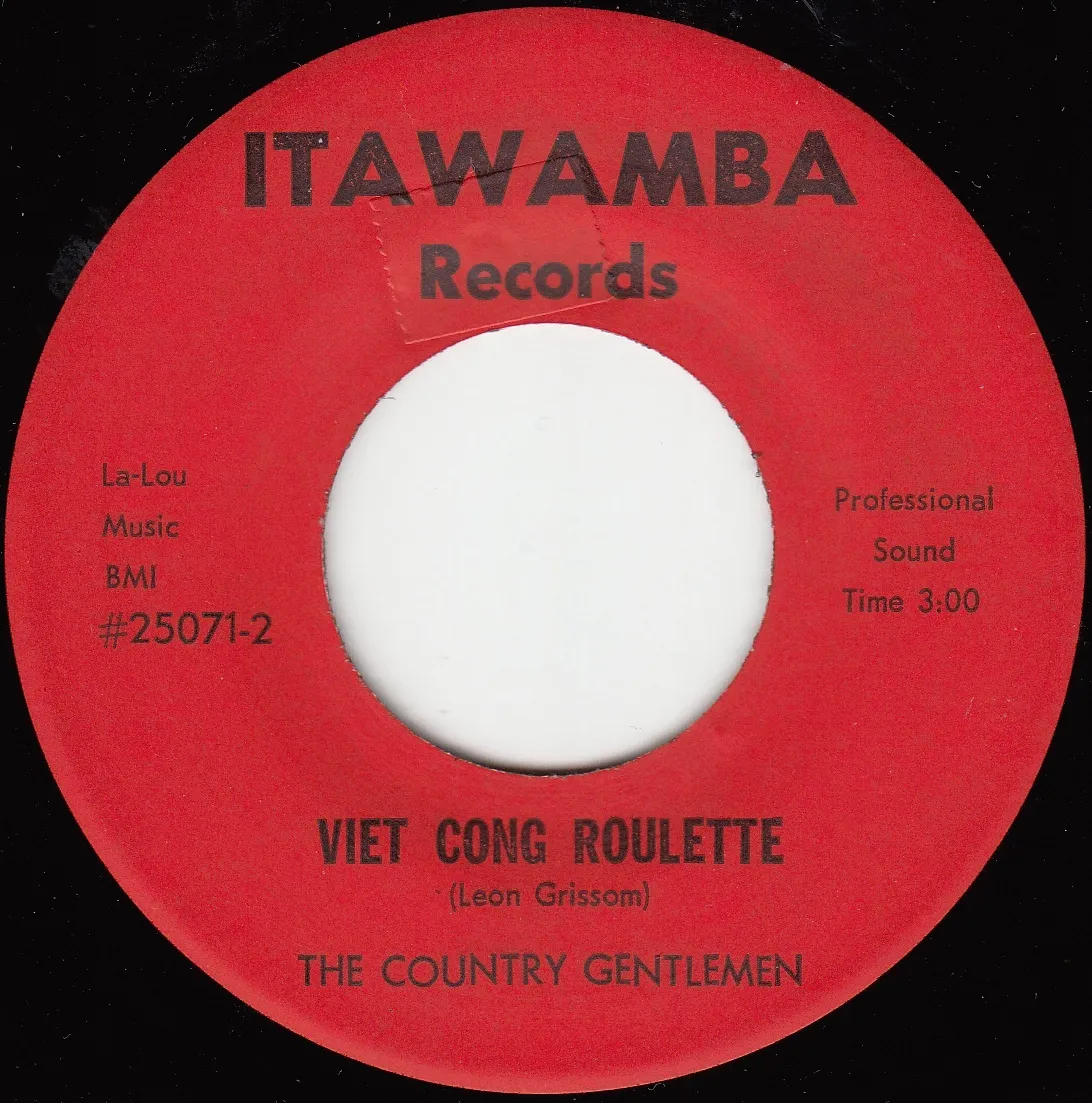 Viet Cong Roulette – The Country Gentlemen (A-side label)