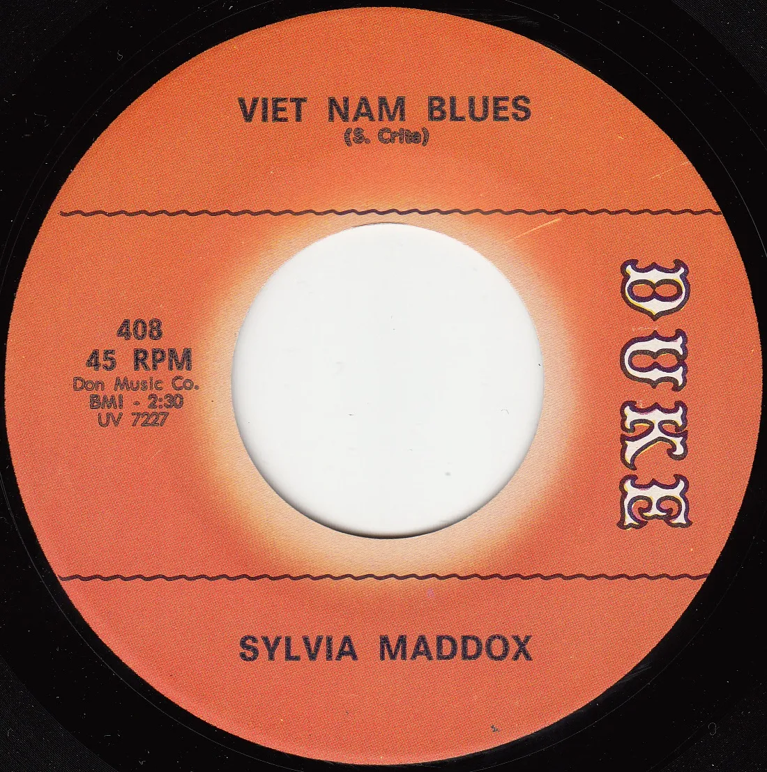 Viet Nam Blues – Sylvia Maddox (A-side label)