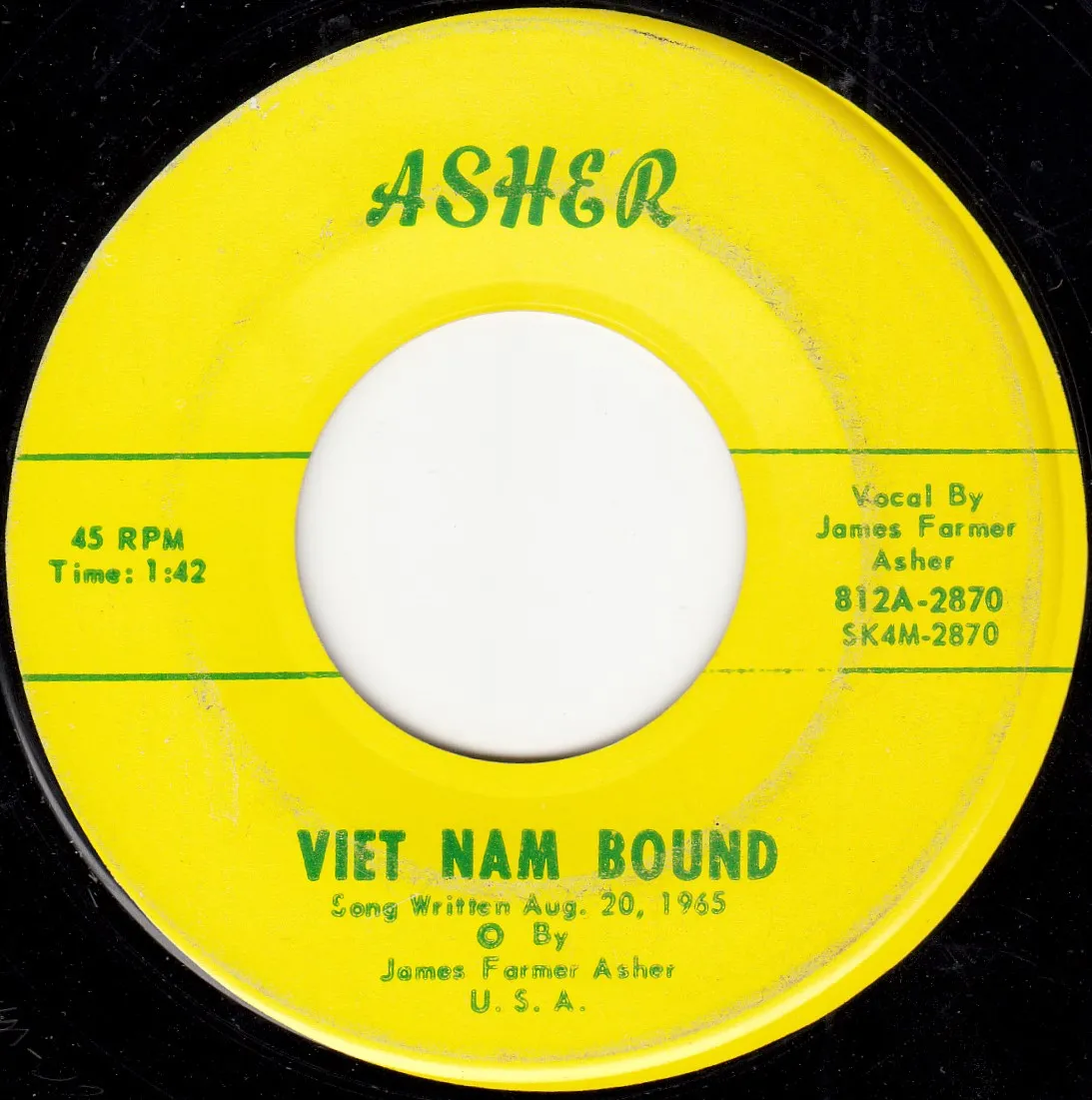 Viet Nam Bound – James Farmer Asher (A-side label)