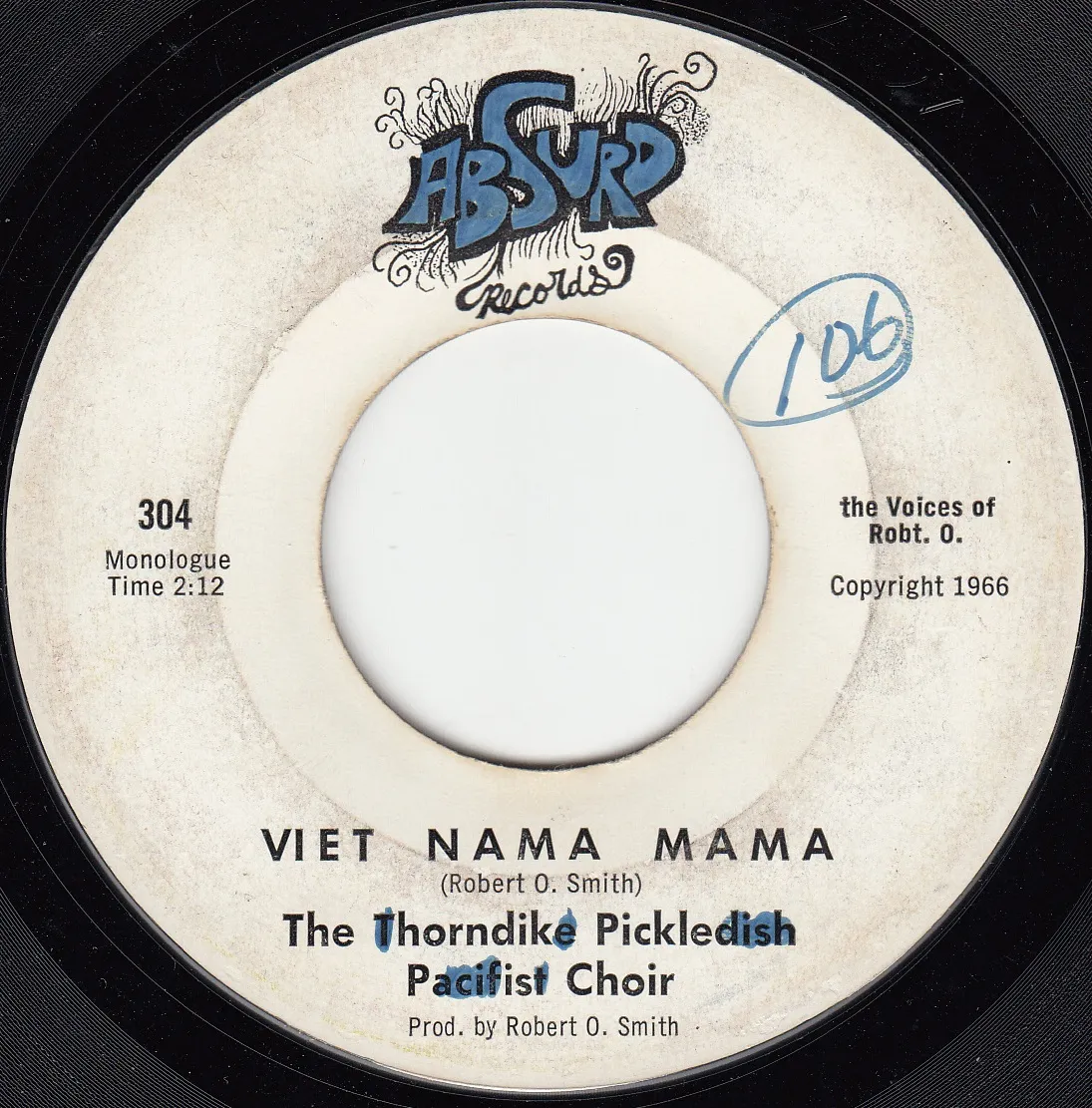 Viet Nama Mama – The Thorndike Pickledish Pacifist Choir (A-side label)