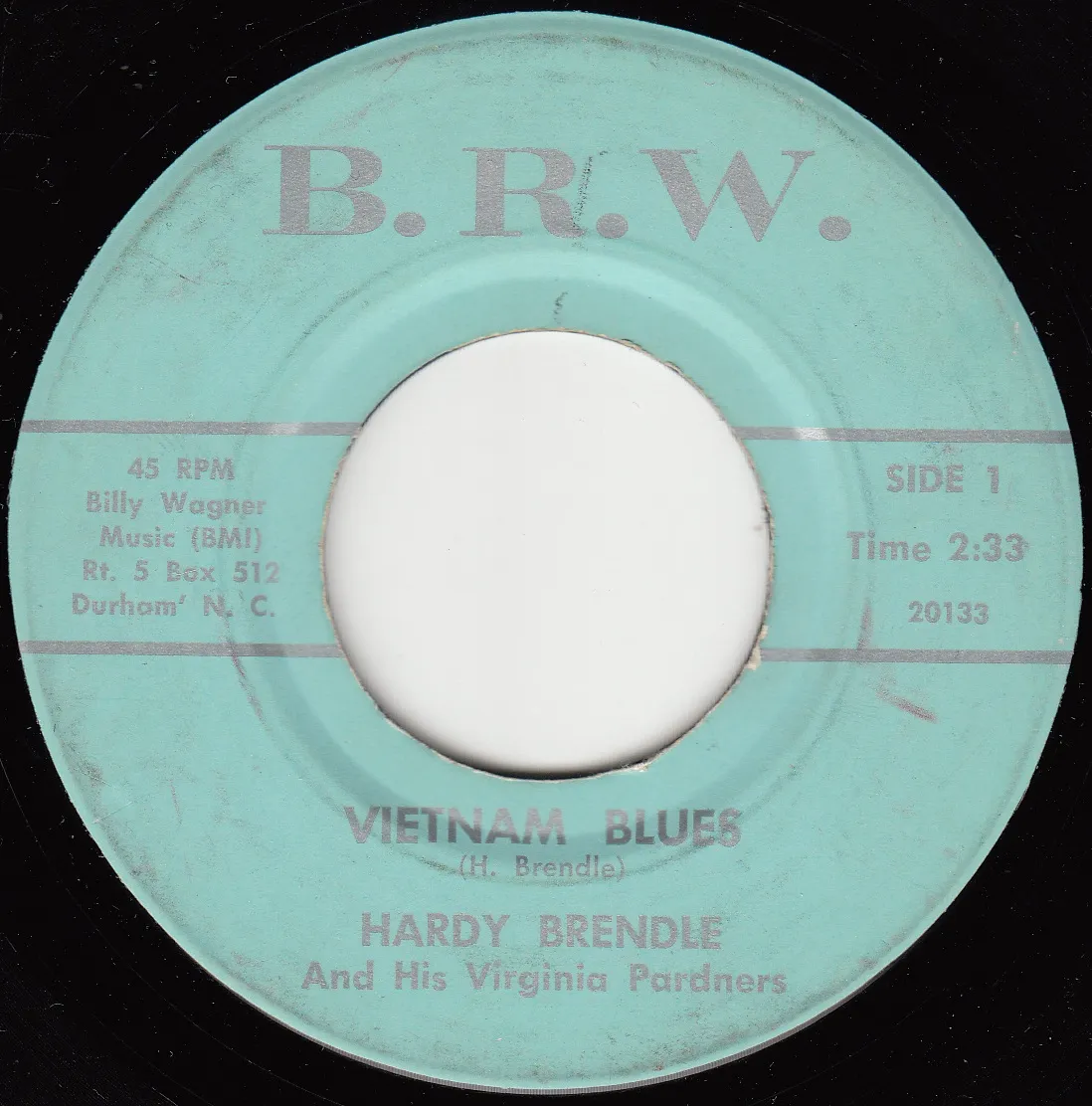 Vietnam Blues – Hardy Brendle (A-side label)