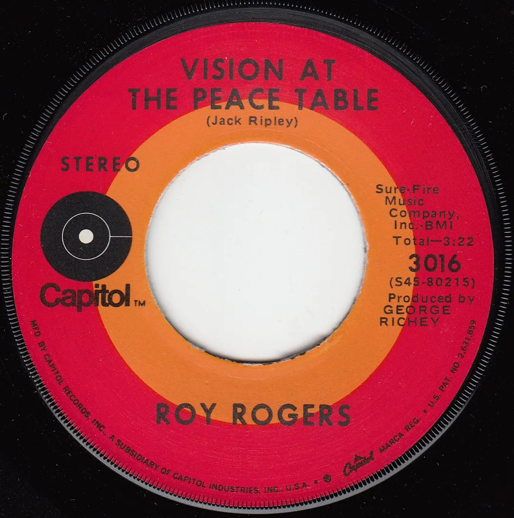 Vision at the Peace Table – Roy Rogers (A-side label)