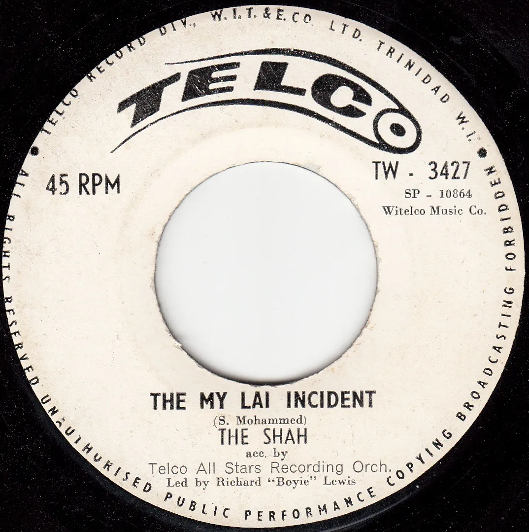 The My Lai Incident – The Shah (A-side label)