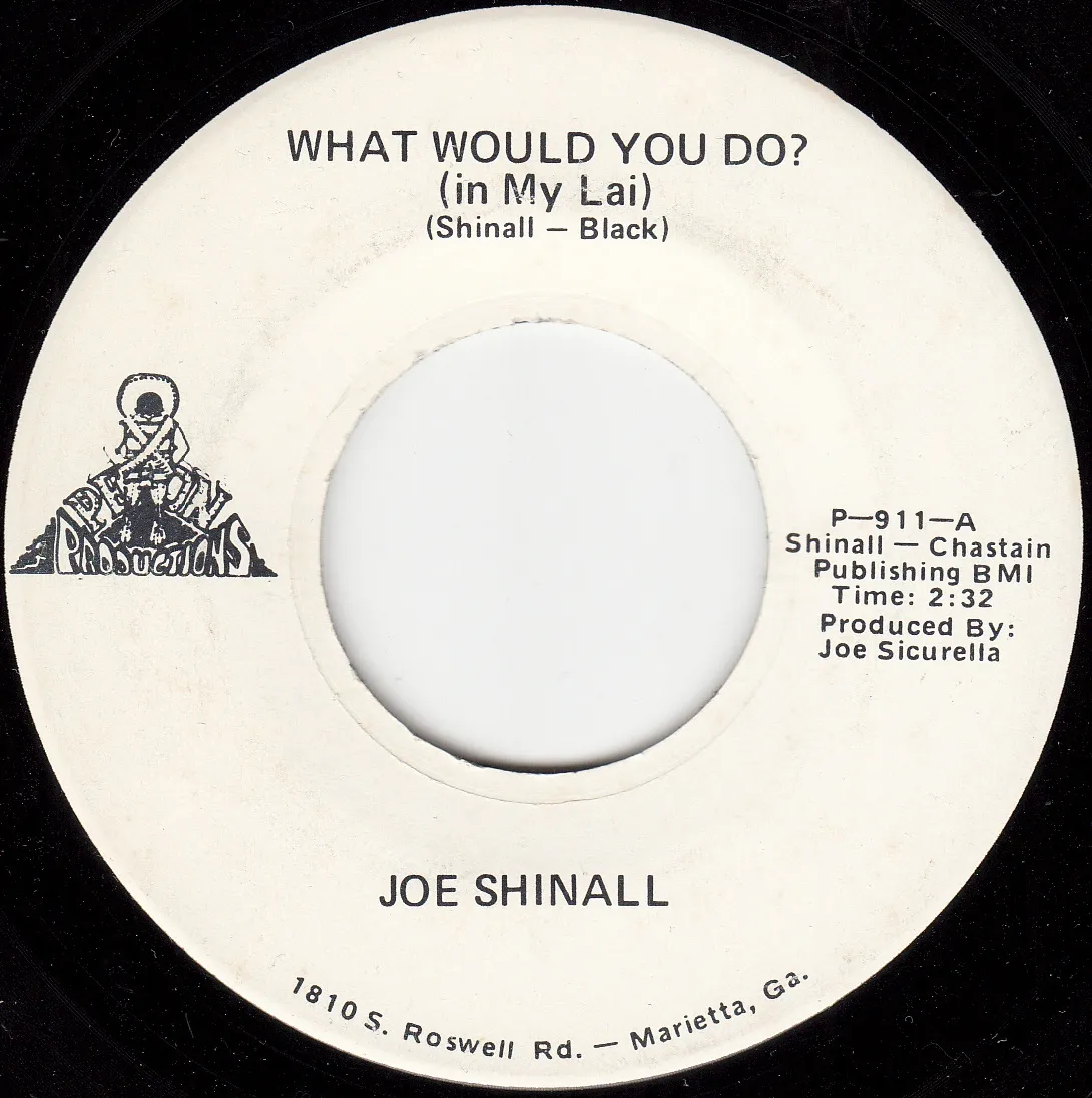 What Would You Do (In My Lai) – Joe Shinall (A-side label)