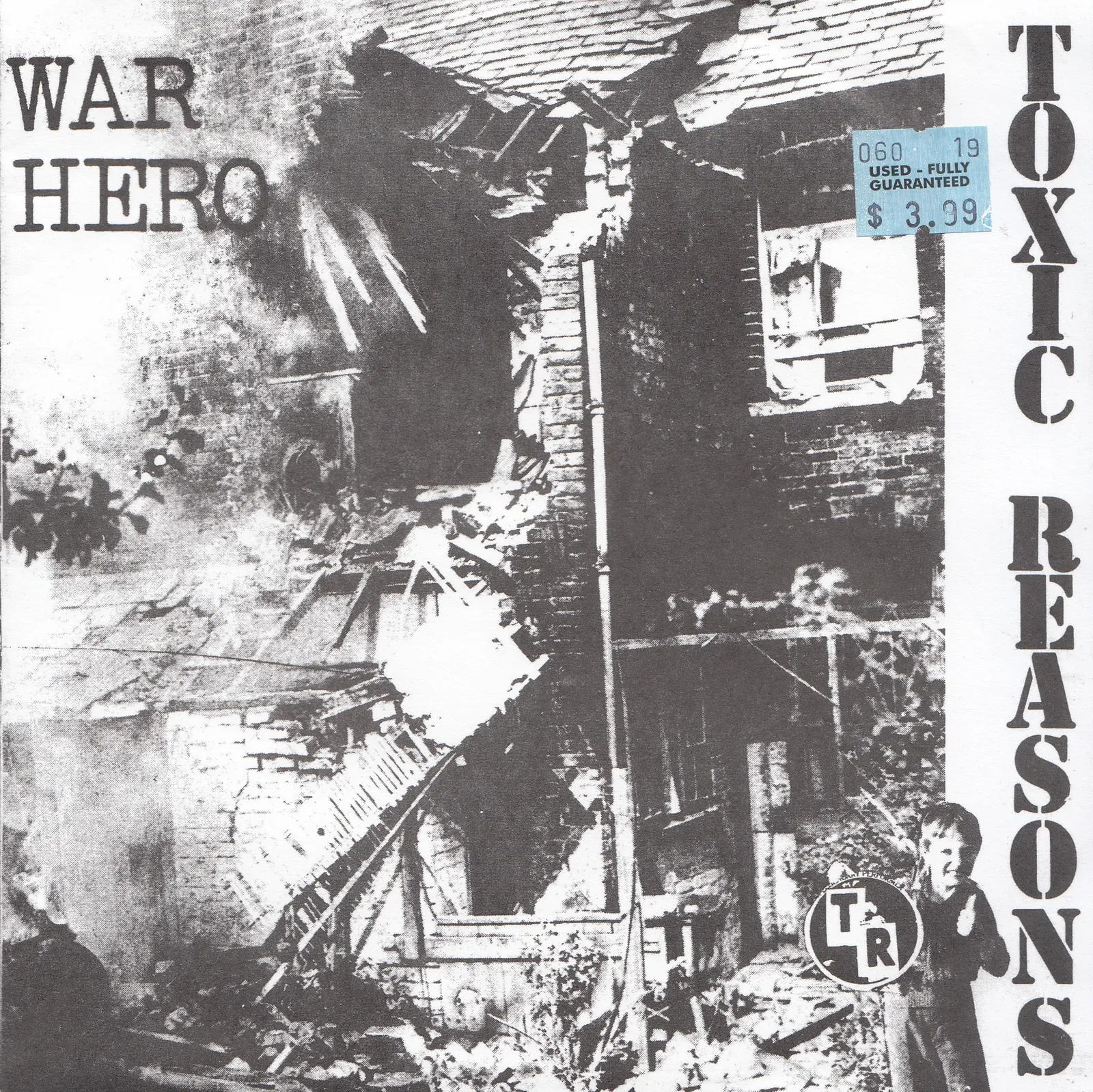 War Hero – Toxic Reasons (Picture sleeve (front))