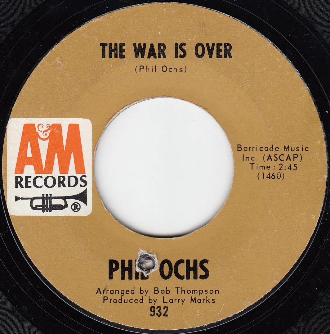 War Is Over – Phil Ochs (A-side label)