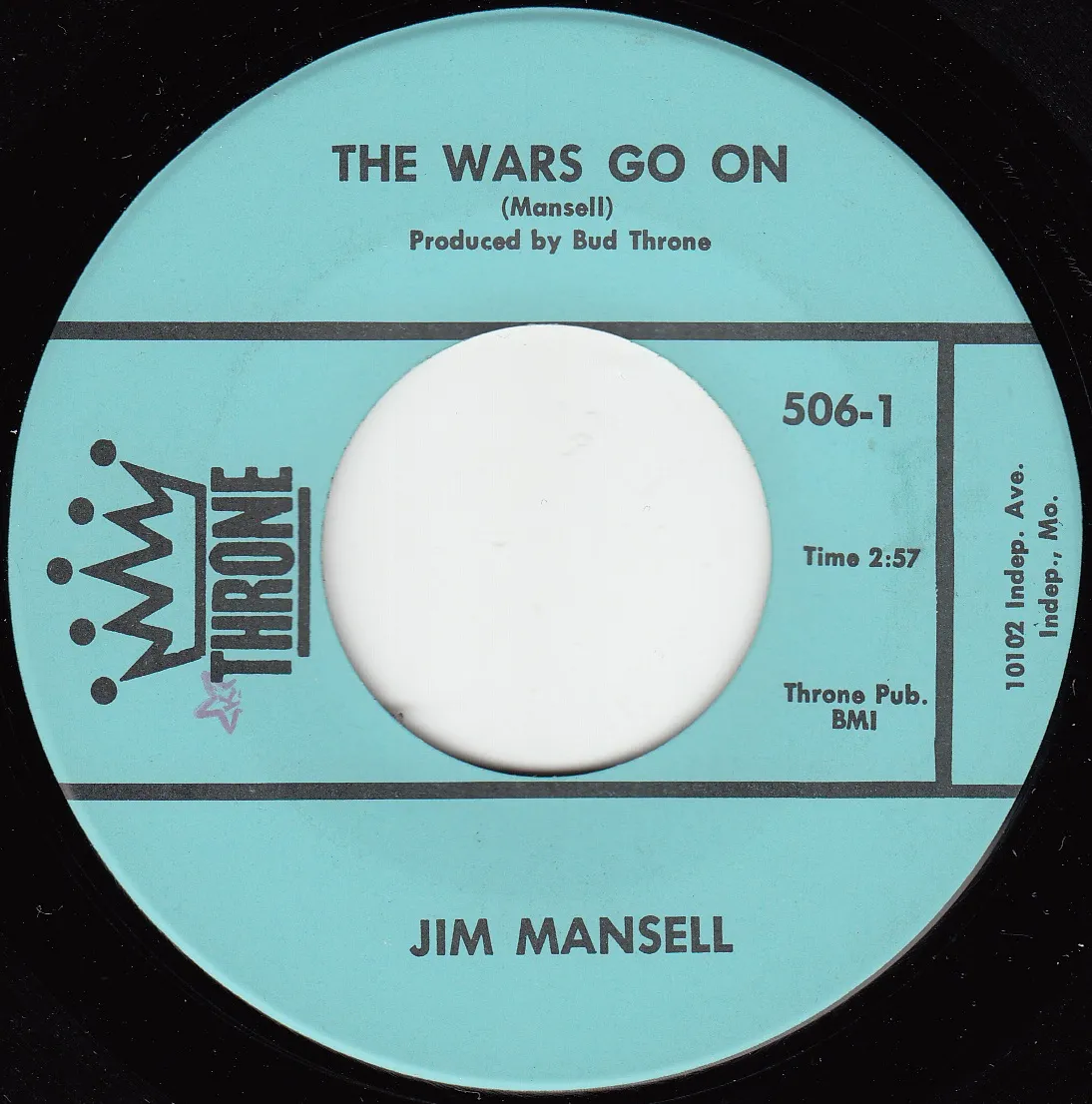 Wars Go On – Jim Mansell (A-side label)